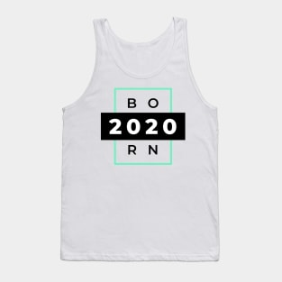 Born In 2020 Tank Top